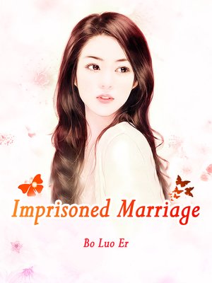 cover image of Imprisoned Marriage